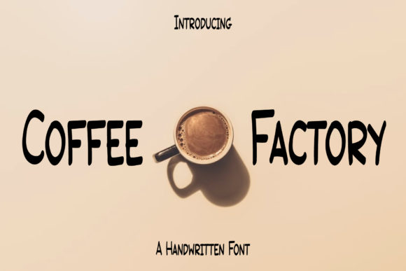 Coffee Factory: A Handwritten Font for Bold Campaigns