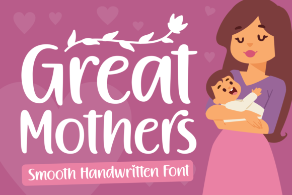 Great Mothers Font for Authentic Branding