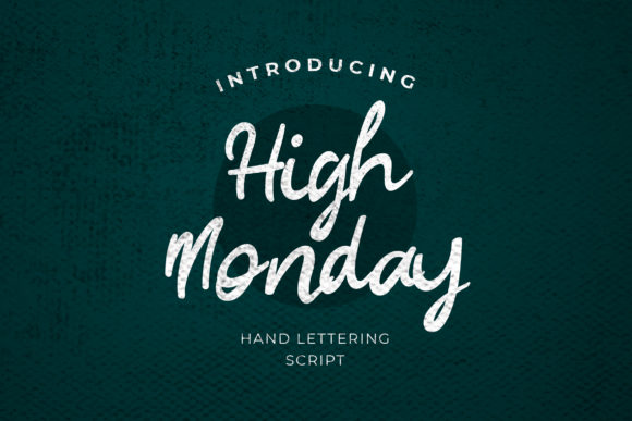 High Monday: A Friendly Handwritten Font for Branding