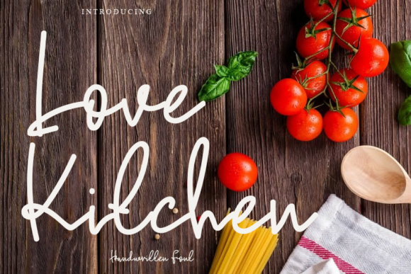 Love Kitchen Font Review for Campaign Design