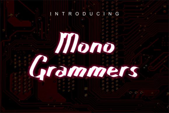 Mono Grammers: A Handwritten Font for Digital Design